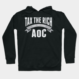 Tax the rich - AOC Hoodie